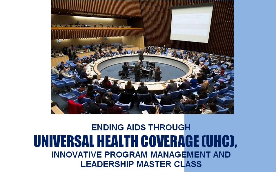 HIV/AIDS AND UNIVERSAL HEALTH COVERAGE PROGRAM LEADERSHIP AND MANAGEMENT TRAINING
